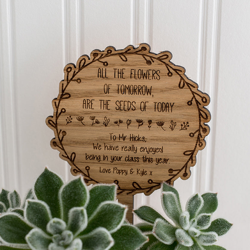 Wooden Pot Plant Sign - Personalised with your own wording - Teacher Appreciation Gift